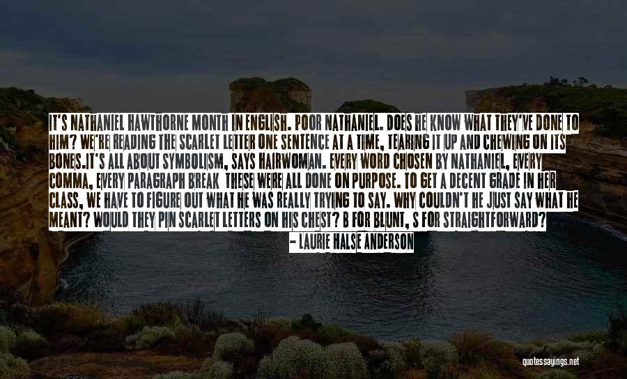 Sentence To Paragraph Quotes By Laurie Halse Anderson Sentence To Paragraph Quotes By Laurie Halse Anderson