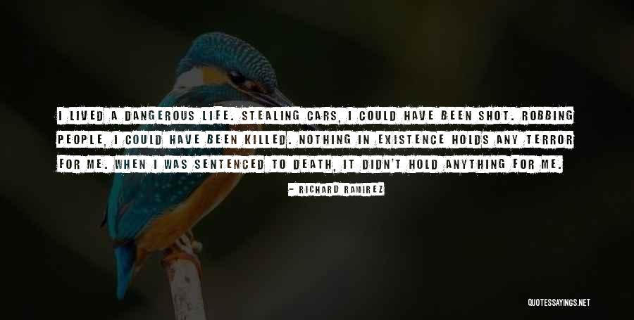 Sentenced To Death Quotes By Richard Ramirez Sentenced To Death Quotes By Richard Ramirez