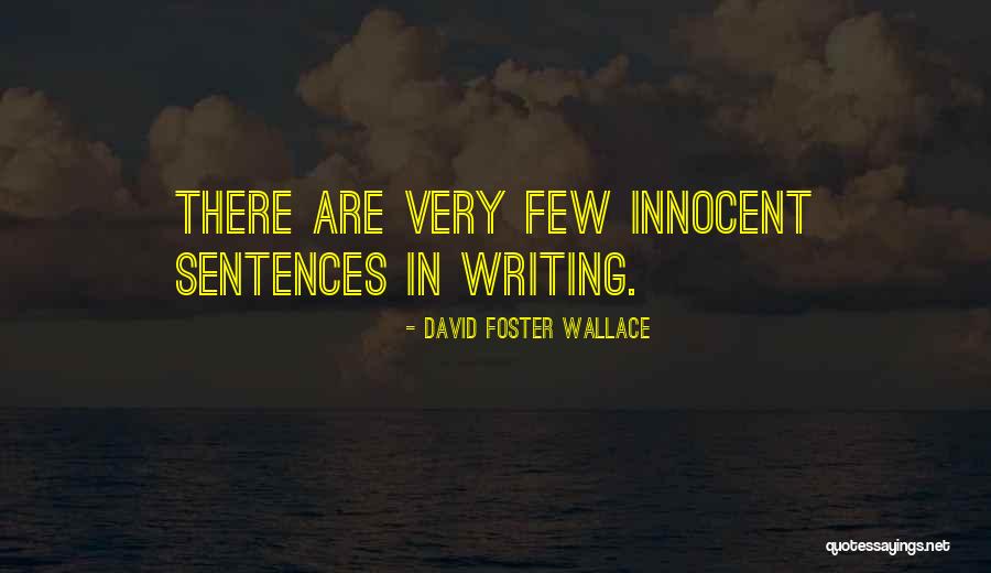 Sentences In Quotes By David Foster Wallace Sentences In Quotes By David Foster Wallace