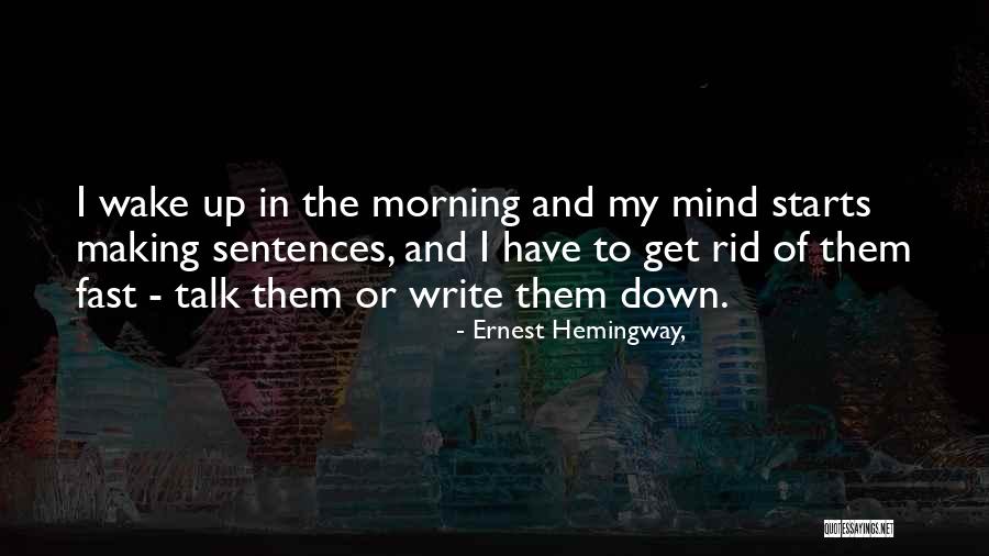 Sentences In Quotes By Ernest Hemingway, Sentences In Quotes By Ernest Hemingway,