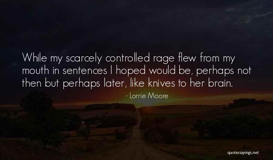 Sentences In Quotes By Lorrie Moore Sentences In Quotes By Lorrie Moore