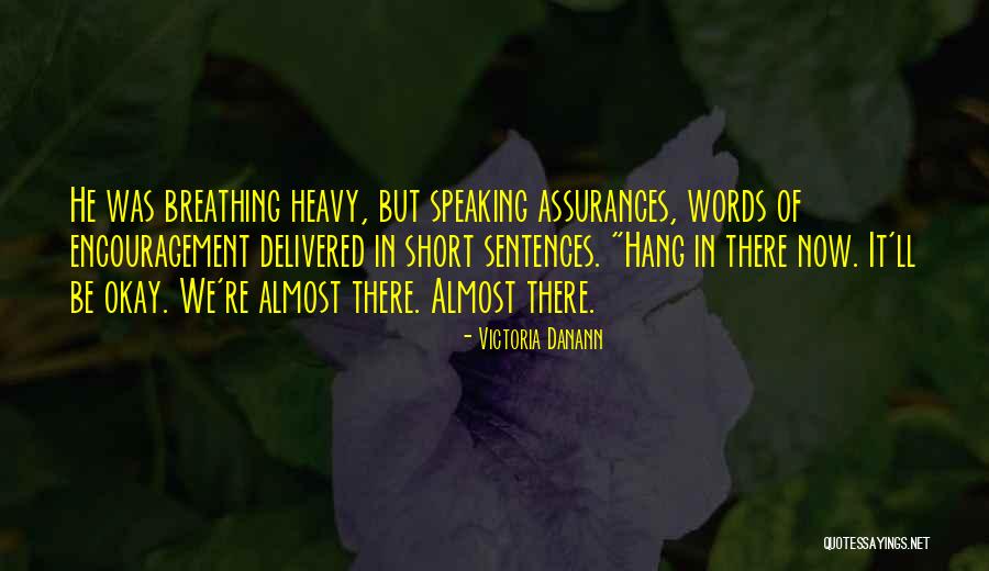 Sentences In Quotes By Victoria Danann Sentences In Quotes By Victoria Danann