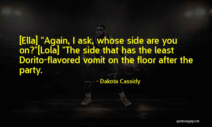 Sententia Examples Quotes By Dakota Cassidy Sententia Examples Quotes By Dakota Cassidy