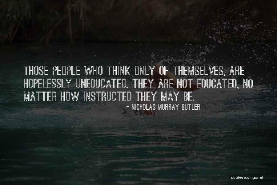 Sentia Mvniamvr Quotes By Nicholas Murray Butler Sentia Mvniamvr Quotes By Nicholas Murray Butler