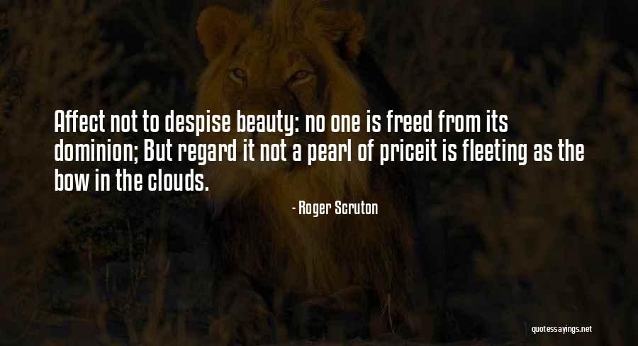 Sentia Wellness Quotes By Roger Scruton Sentia Wellness Quotes By Roger Scruton