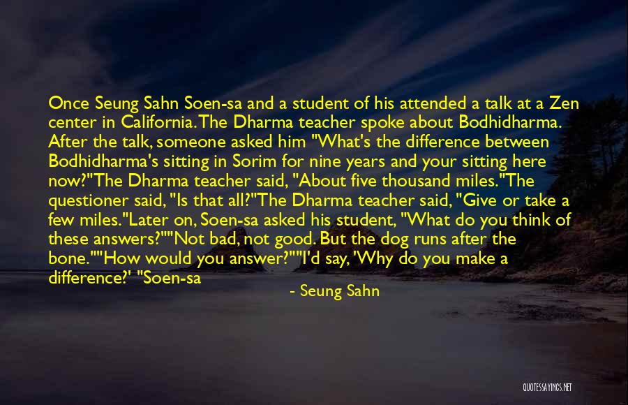 Sentido Figurado Quotes By Seung Sahn Sentido Figurado Quotes By Seung Sahn