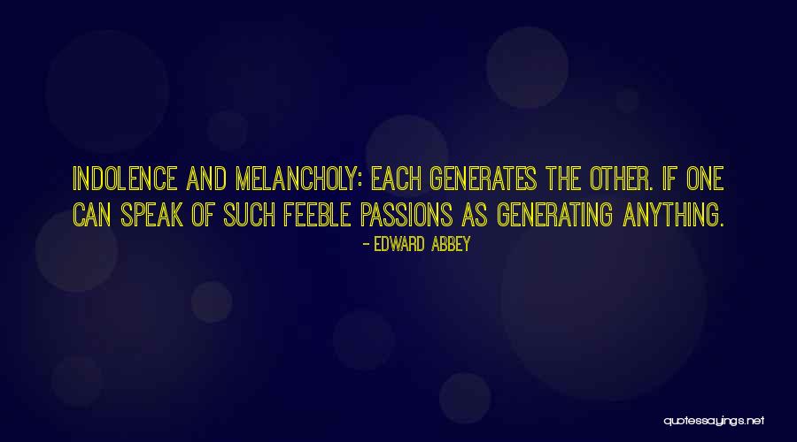 Sentience Psychological Services Quotes By Edward Abbey Sentience Psychological Services Quotes By Edward Abbey