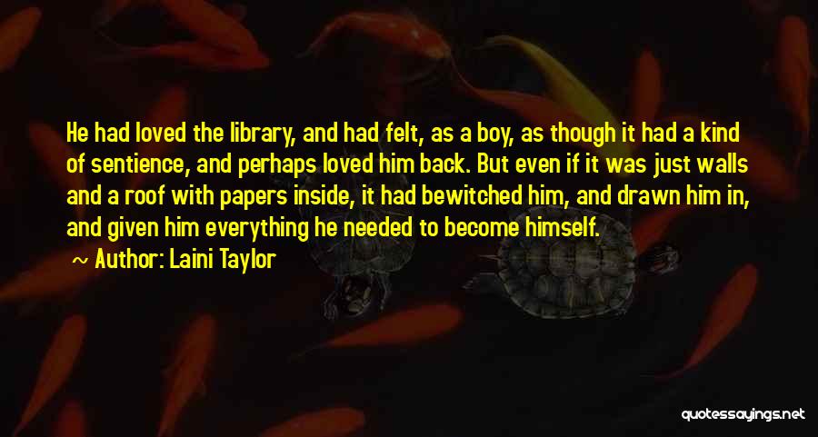 Sentience Quotes By Laini Taylor