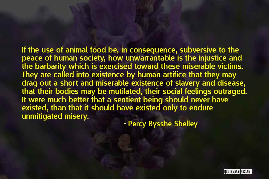 Sentient Being Quotes By Percy Bysshe Shelley Sentient Being Quotes By Percy Bysshe Shelley
