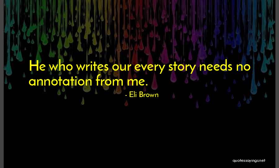 Sentients Blessed Quotes By Eli Brown