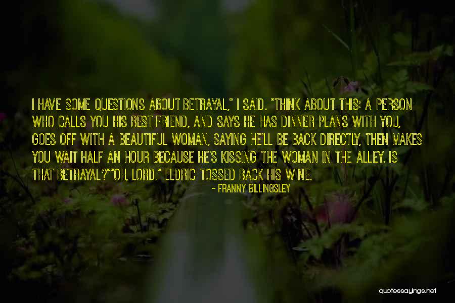Sentients Blessed Quotes By Franny Billingsley Sentients Blessed Quotes By Franny Billingsley