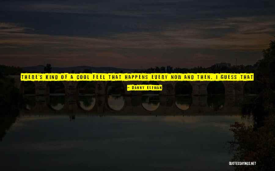 Sentiero Audiometer Quotes By Danny Elfman Sentiero Audiometer Quotes By Danny Elfman