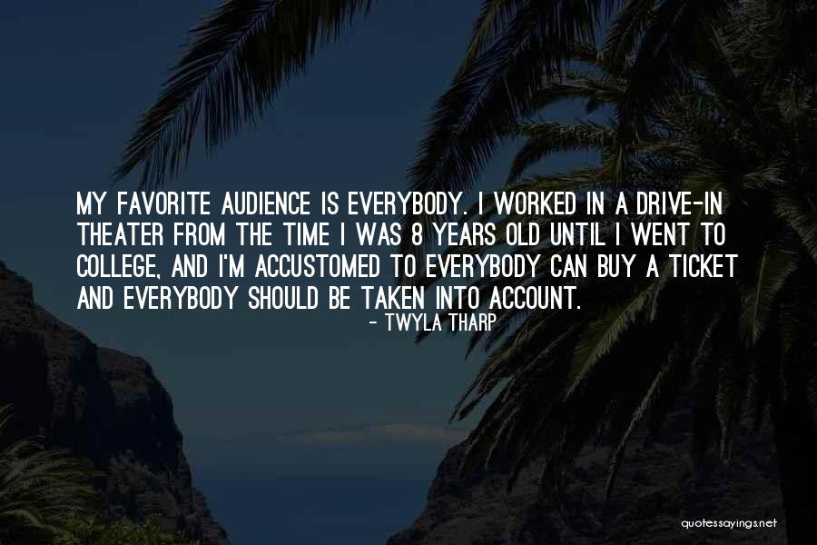 Sentiers De Lestrie Quotes By Twyla Tharp Sentiers De Lestrie Quotes By Twyla Tharp