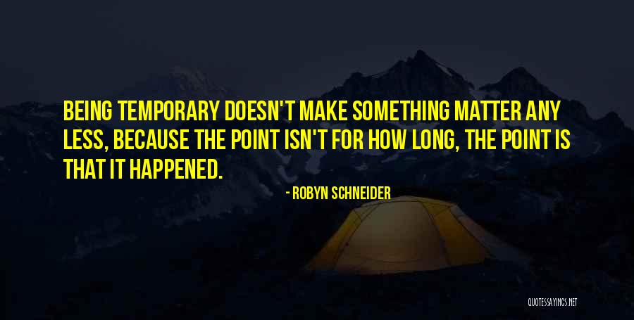 Sentiers Du Quotes By Robyn Schneider Sentiers Du Quotes By Robyn Schneider