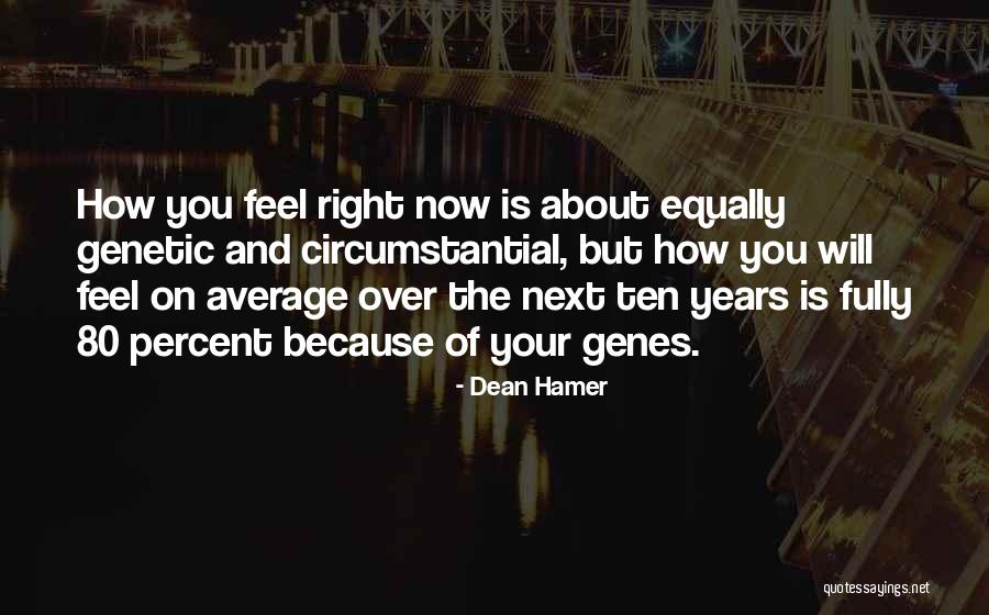 Sentiers Mont Quotes By Dean Hamer Sentiers Mont Quotes By Dean Hamer