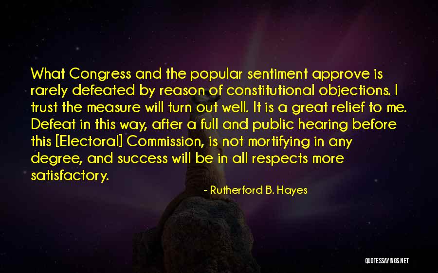 Sentiment And Reason Quotes By Rutherford B. Hayes Sentiment And Reason Quotes By Rutherford B. Hayes
