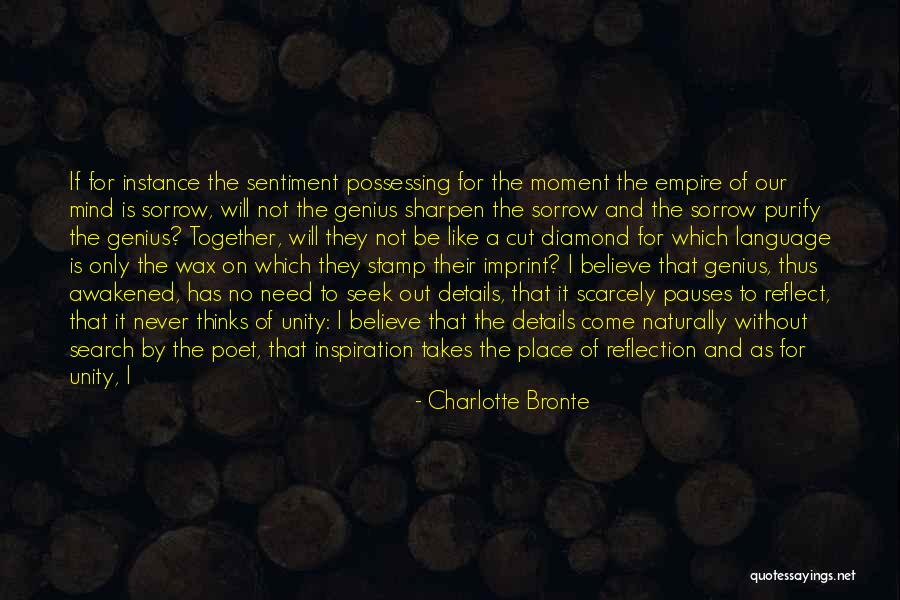 Sentiment In Writing Quotes By Charlotte Bronte Sentiment In Writing Quotes By Charlotte Bronte