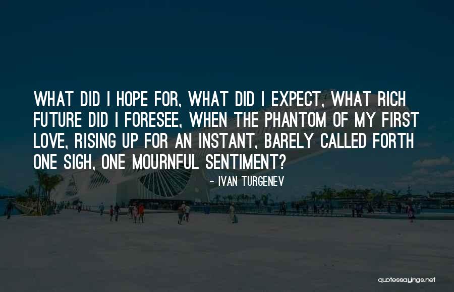 Sentiment Love Quotes By Ivan Turgenev Sentiment Love Quotes By Ivan Turgenev