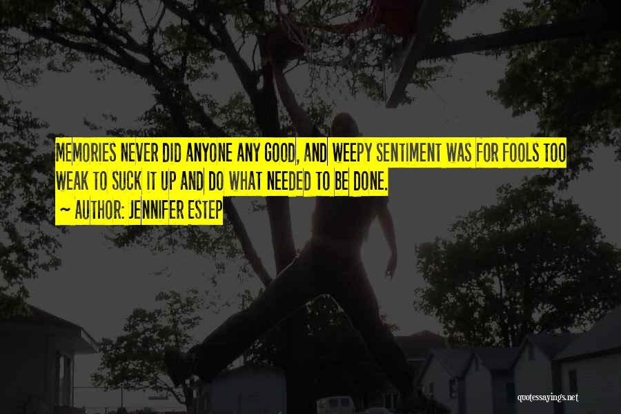 Sentiment Quotes By Jennifer Estep