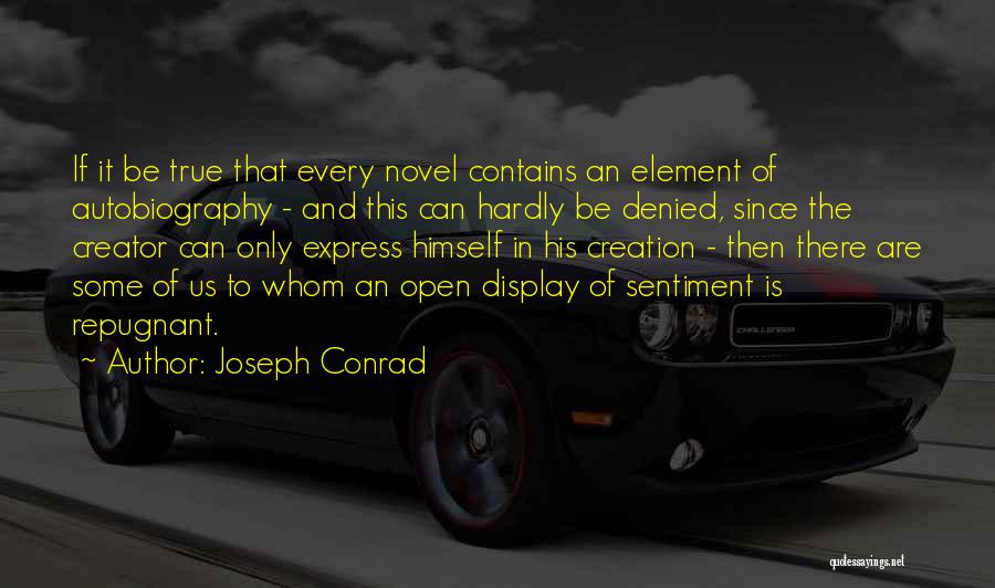 Sentiment Quotes By Joseph Conrad