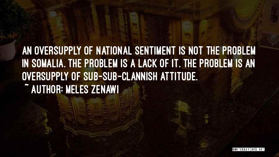 Sentiment Quotes By Meles Zenawi