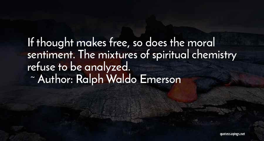 Sentiment Quotes By Ralph Waldo Emerson