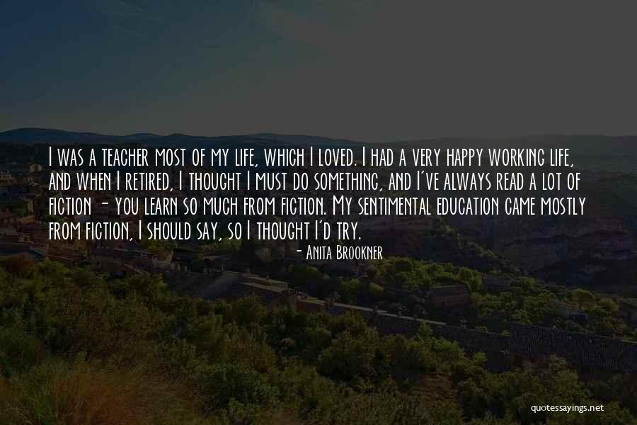 Sentimental Life Quotes By Anita Brookner Sentimental Life Quotes By Anita Brookner