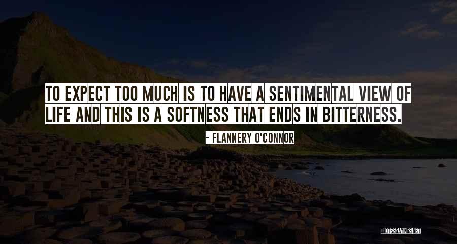 Sentimental Life Quotes By Flannery O'Connor Sentimental Life Quotes By Flannery O'Connor