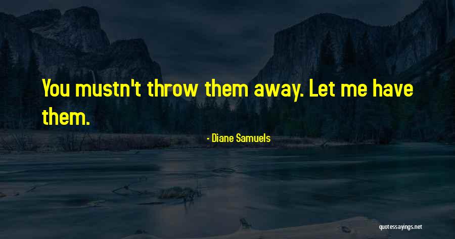 Sentimental Love Quotes By Diane Samuels Sentimental Love Quotes By Diane Samuels