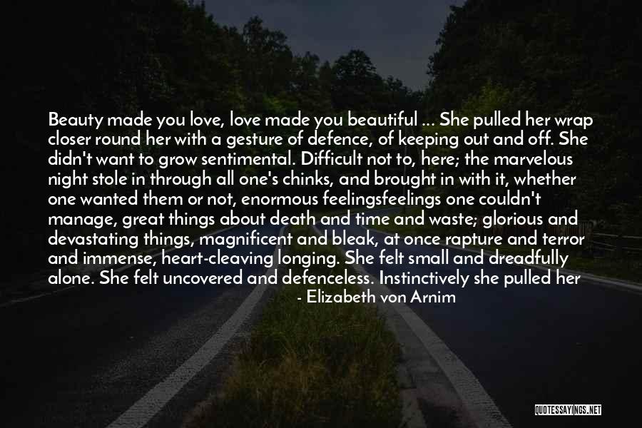 Sentimental Love Quotes By Elizabeth Von Arnim