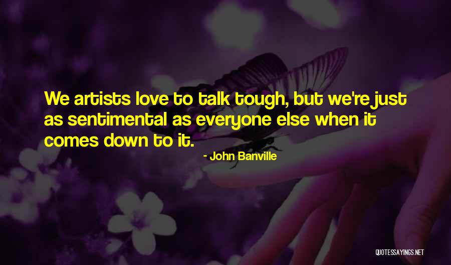 Sentimental Love Quotes By John Banville Sentimental Love Quotes By John Banville