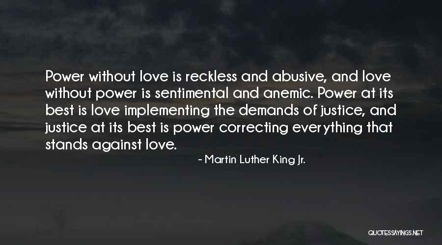 Sentimental Love Quotes By Martin Luther King Jr. Sentimental Love Quotes By Martin Luther King Jr.
