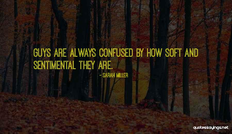 Sentimental Love Quotes By Sarah Miller Sentimental Love Quotes By Sarah Miller
