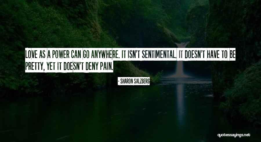 Sentimental Love Quotes By Sharon Salzberg Sentimental Love Quotes By Sharon Salzberg