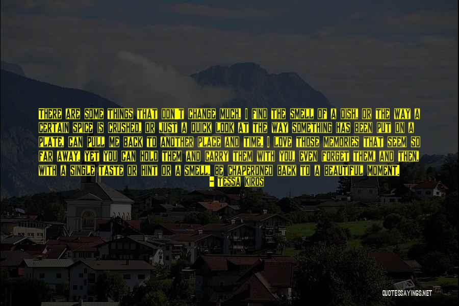 Sentimental Love Quotes By Tessa Kiros Sentimental Love Quotes By Tessa Kiros