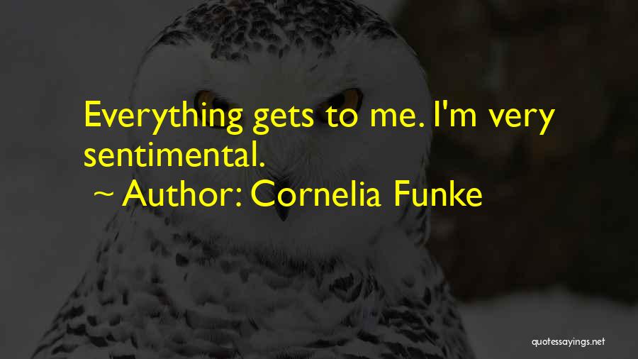 Sentimental Quotes By Cornelia Funke