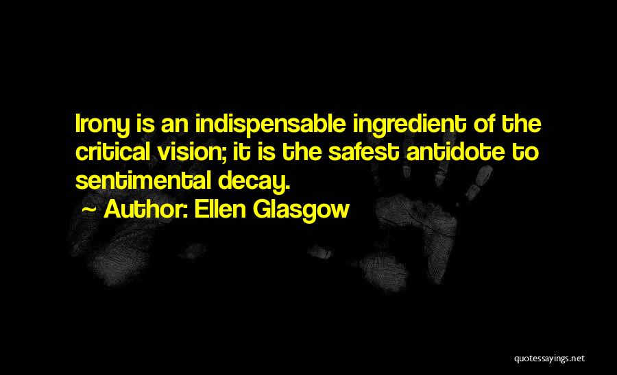 Sentimental Quotes By Ellen Glasgow
