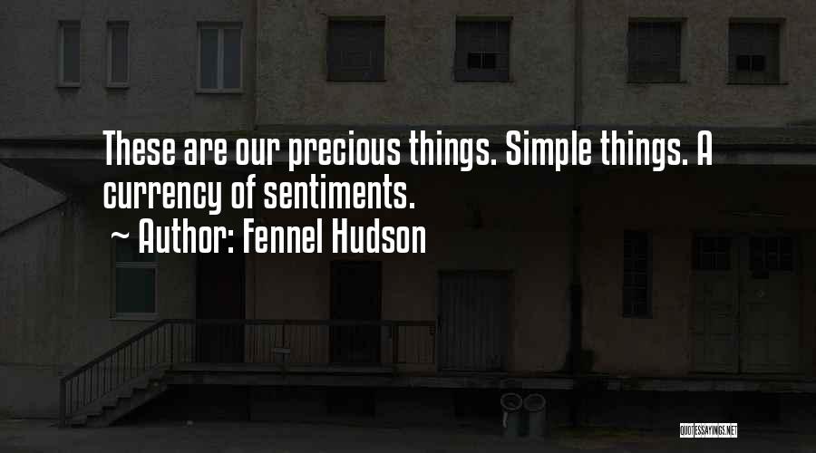 Sentimental Quotes By Fennel Hudson