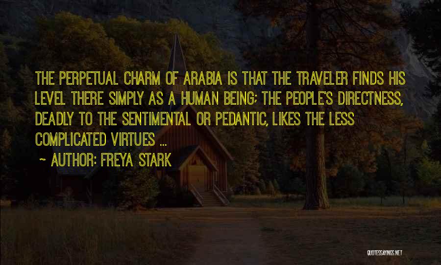 Sentimental Quotes By Freya Stark