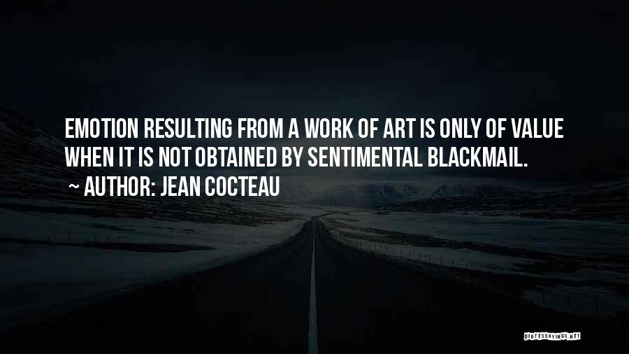 Sentimental Quotes By Jean Cocteau