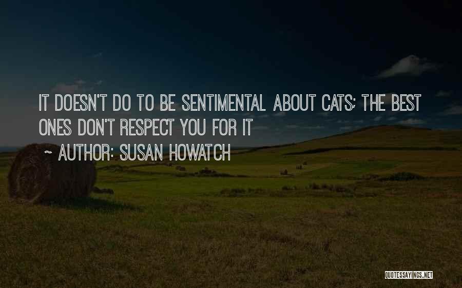 Sentimental Quotes By Susan Howatch