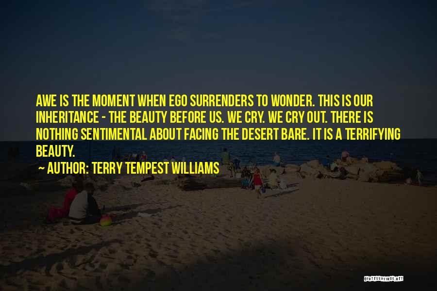 Sentimental Quotes By Terry Tempest Williams