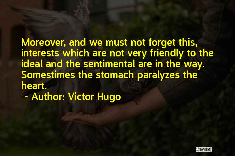 Sentimental Quotes By Victor Hugo