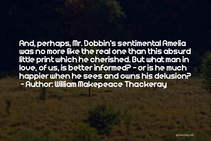 Sentimental Quotes By William Makepeace Thackeray
