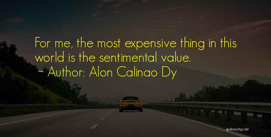 Sentimental Value Quotes By Alon Calinao Dy
