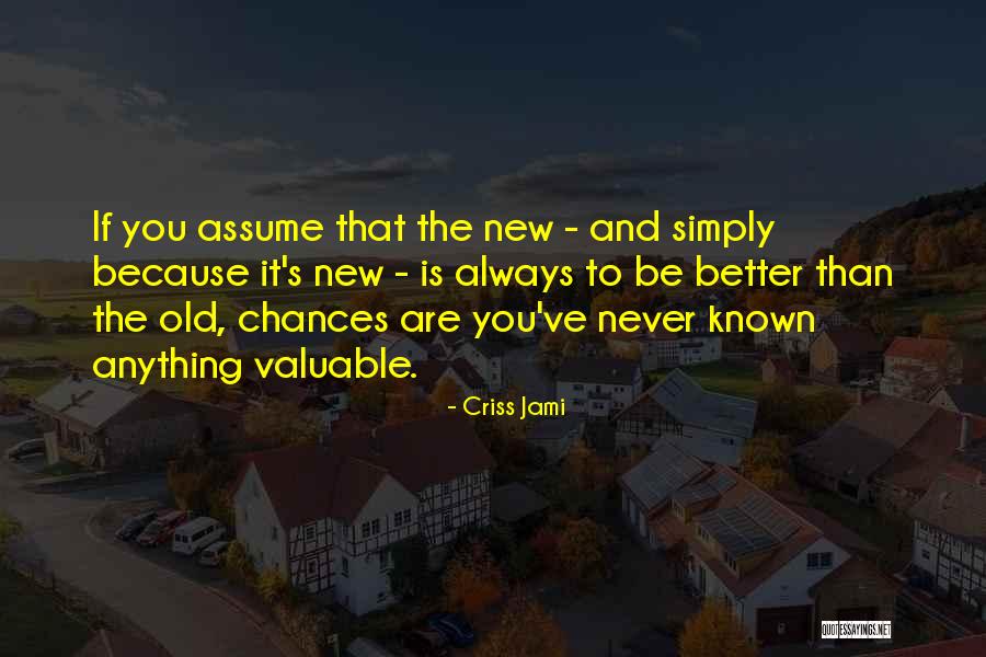 Sentimental Value Quotes By Criss Jami