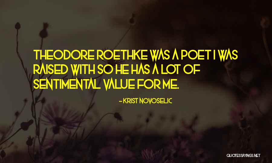 Sentimental Value Quotes By Krist Novoselic