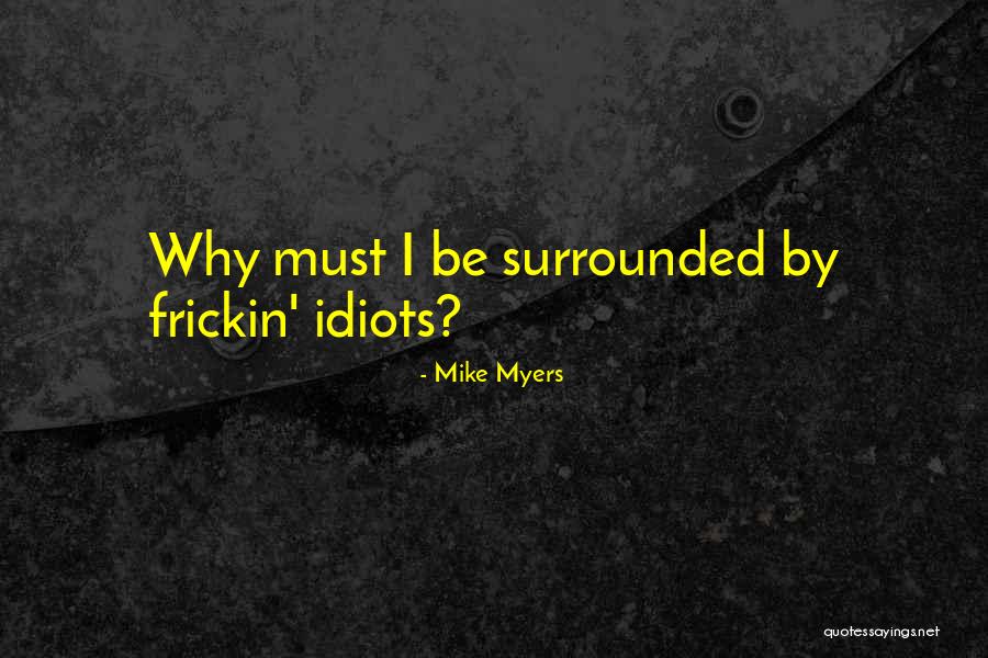 Sentimentalisme D Finition Quotes By Mike Myers Sentimentalisme D Finition Quotes By Mike Myers