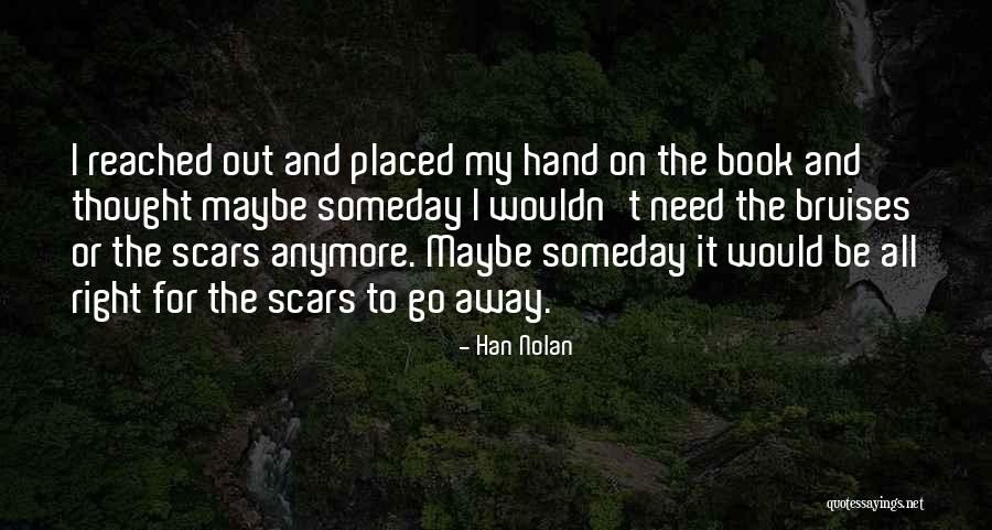 Sentimentalists Agt Quotes By Han Nolan Sentimentalists Agt Quotes By Han Nolan
