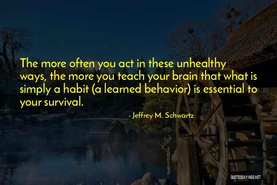 Sentimentalists Agt Quotes By Jeffrey M. Schwartz Sentimentalists Agt Quotes By Jeffrey M. Schwartz